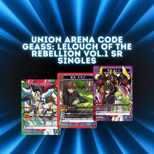 Union Arena Code Geass: Lelouch of the Rebellion Vol.1 SR Singles