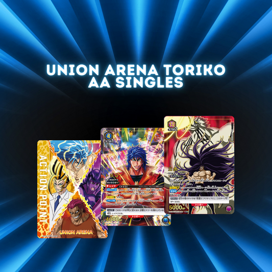 Union Arena Toriko AA Singles